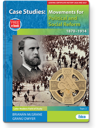 [9781802301526] [Available September] CASE STUDIES 2026/2027 - LC Later ModernIrish History Topic 2 - Movements for Reform 1870-1914 + FREE e-book