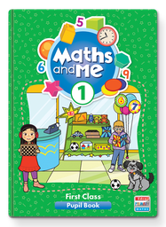 [9781802301571] Maths and Me 1 Pack 1st Class (SET) (Pupil's Book, Home/School Links Book and Progress Assessment Booklet)